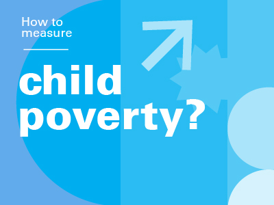 Summary Of How To Measure Child Poverty?